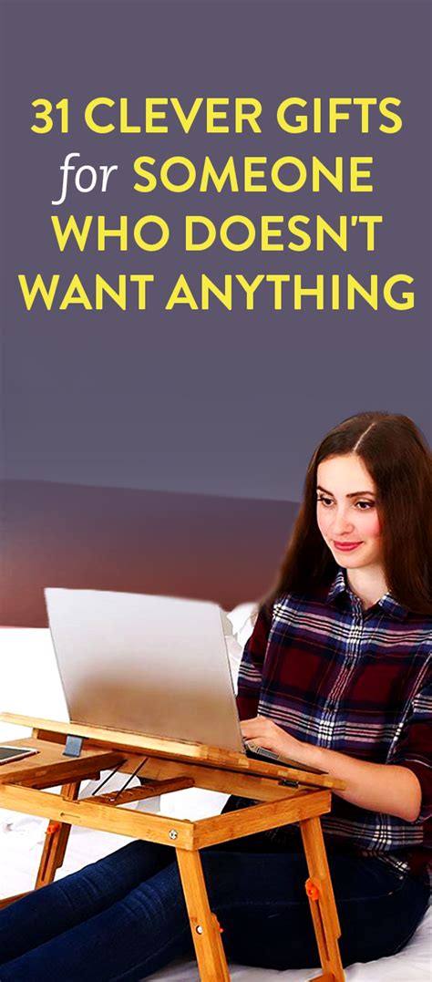 what gift to get someone who doesn't want anything